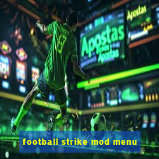 football strike mod menu